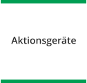 Aktionsgeräte